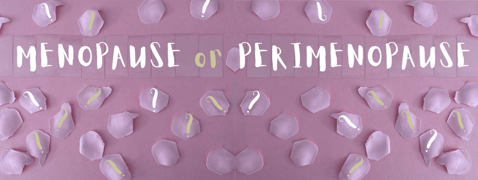 Menopause-Perimenopause