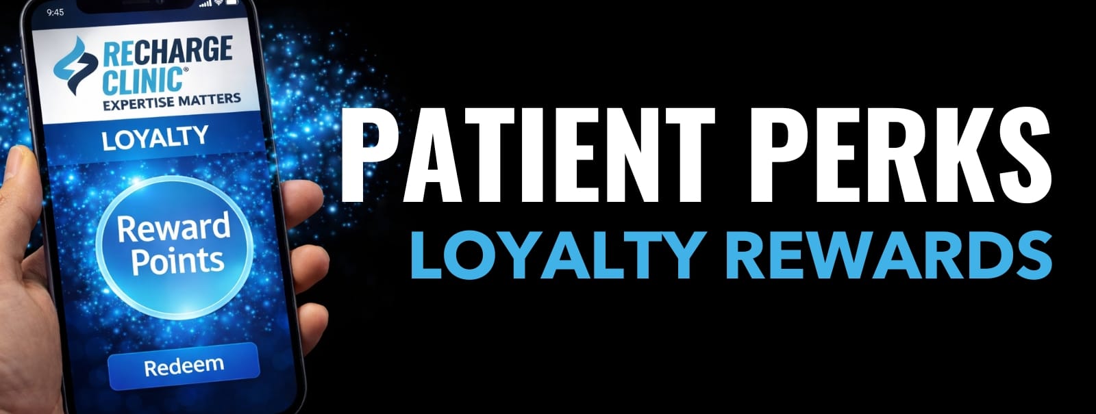 Recharge Rewards Patient Loyalty Program