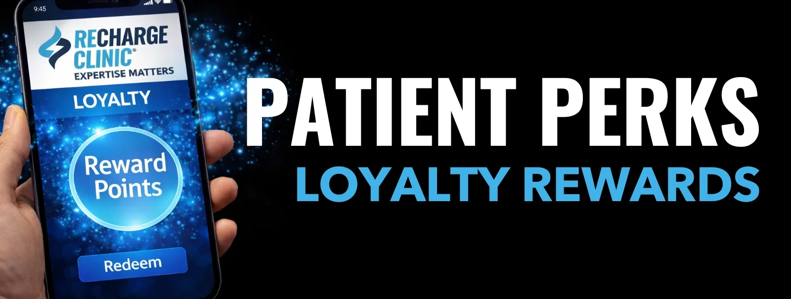 Recharge Rewards Patient Loyalty Program